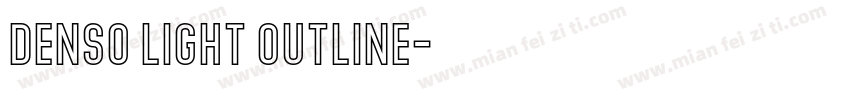 Denso Light Outline字体转换